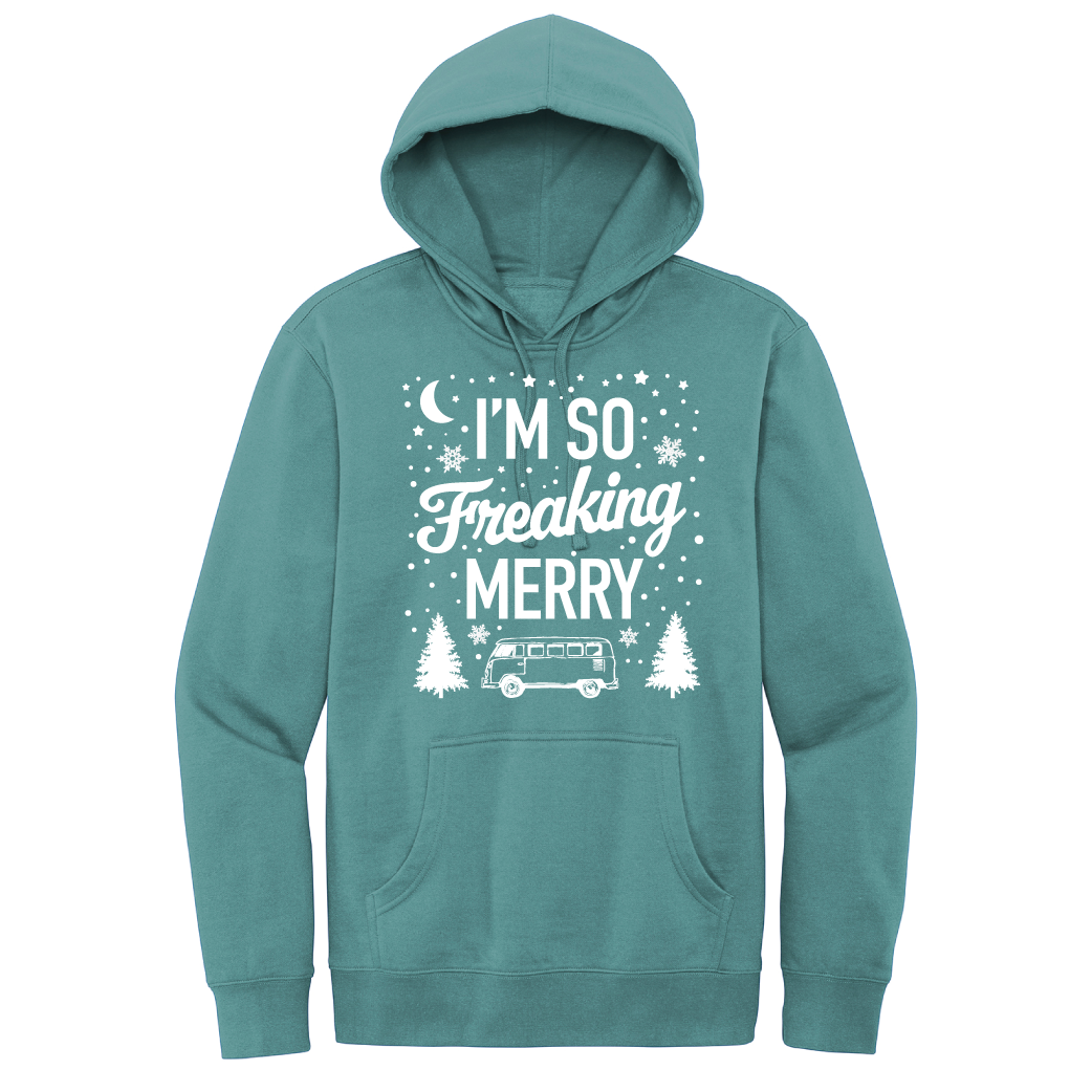 I'm So Freaking Merry Hooded Sweatshirt